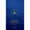 The Seven Sacred Seals: Portals To Grace
