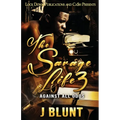 The Savage Life 3: Against All Odds
