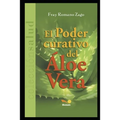 El Poder Curativo del Áloe Vera