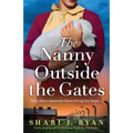 The Nanny Outside the Gates: Utterly gripping and heartbreaking World War Two fiction