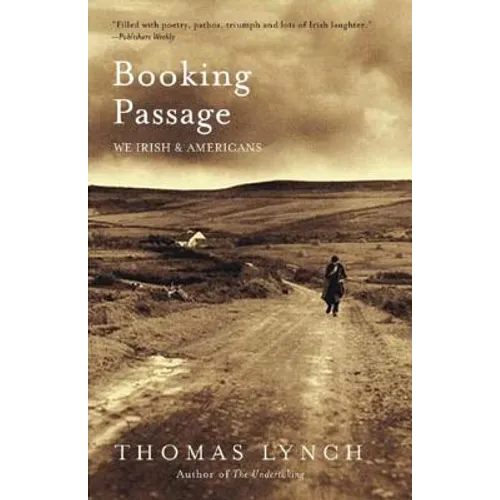 Booking Passage: We Irish and Americans