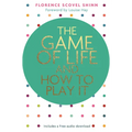 The Game of Life and How to Play It