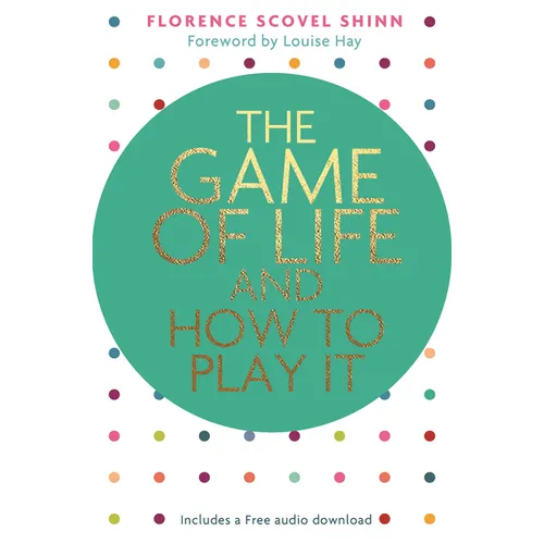 The Game of Life and How to Play It