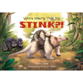 Who's Making That Big Stink?!