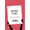The Hate U Give American Classics Edition: A Printz Honor Winner