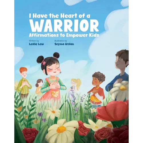 I Have the Heart of a Warrior
