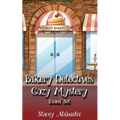 Bakery Detectives Cozy Mystery Boxed Set (Books 1 - 3)