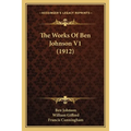 The Works Of Ben Johnson V1 (1912)