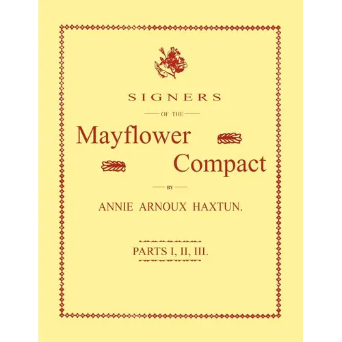 Signers of the Mayflower Compact. Three Parts in One
