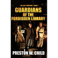 Guardians of the Forbidden Library