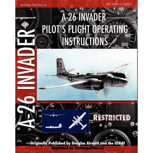 A-26 Invader Pilot's Flight Operating Instructions
