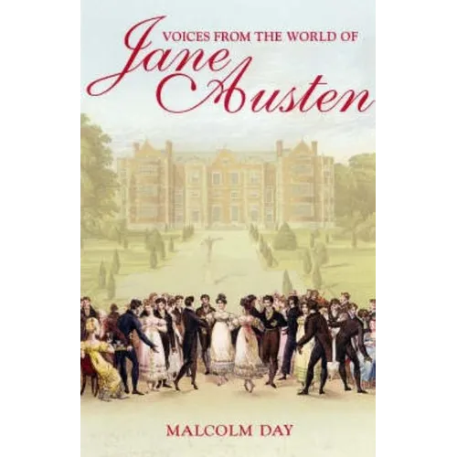 Voices from the World of Jane Austen