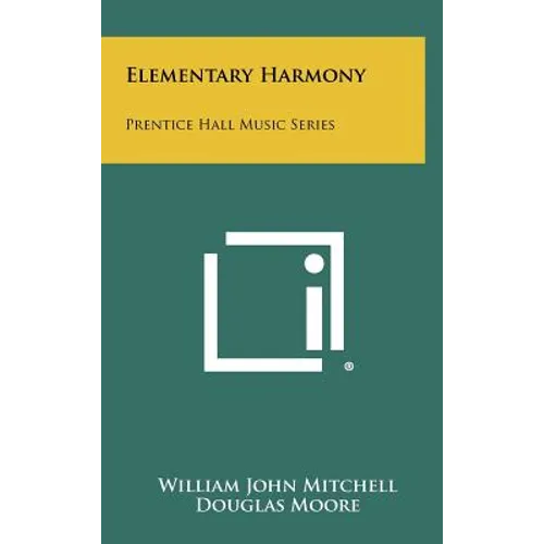 Elementary Harmony: Prentice Hall Music Series