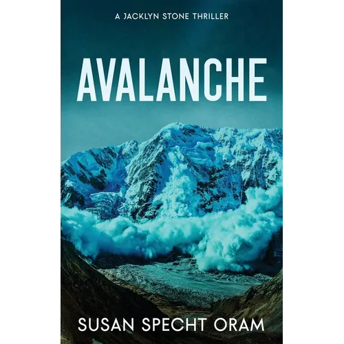 Avalanche: A Jacklyn Stone Thriller