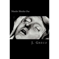 Murder Shrieks Out: Screenplay Adaptation of John Webster's The Duchess of Malfi