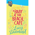 A Baby at the Beach Cafe