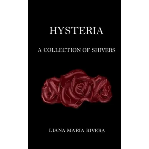 Hysteria: A Collection of Shivers