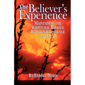 The Believer's Experience