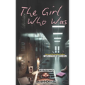 The Girl Who Was