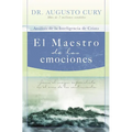 El Maestro de Las Emociones: Jes��s, El Mayor Especialista En El ��rea de Los Sentimientos = The Master of Emotions = The