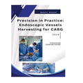 Precision in Practice: Endoscopic Vessel Harvesting for CABG