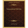 Transcendental Wild Oats