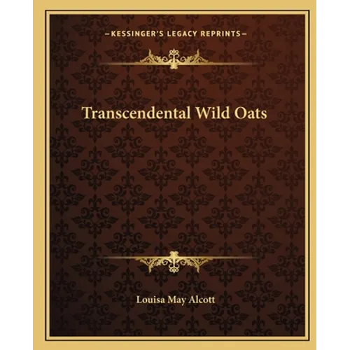Transcendental Wild Oats