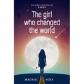 The Girl Who Changed the World
