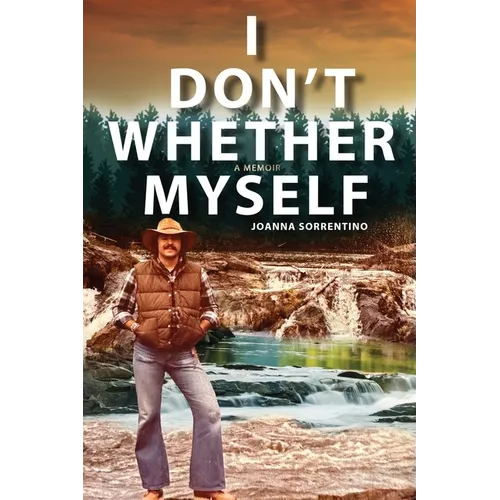I Don't Whether Myself