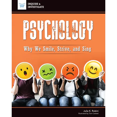 Psychology: Why We Smile, Strive, and Sing