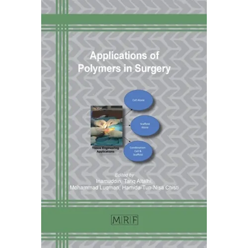Applications of Polymers in Surgery