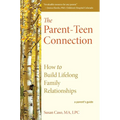 The Parent-Teen Connection
