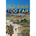 No Bar Too Far: Off the Grid Day Drinking in Arizona