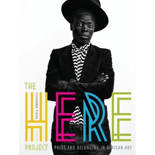 The Here Project: Pride and Belonging in African Art