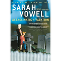 Assassination Vacation