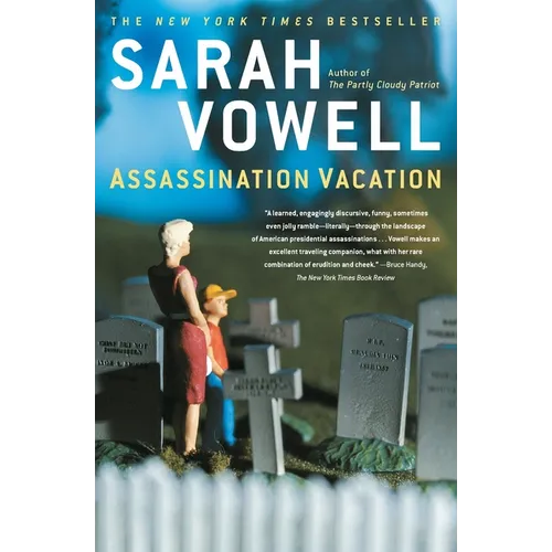 Assassination Vacation