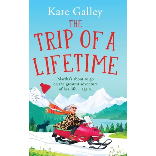 The Trip of a Lifetime