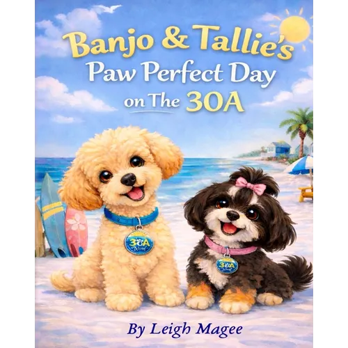Banjo & Tallie's Paw Perfect Day on the 30A