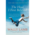 The Hour I First Believed