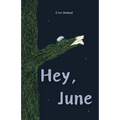 Hey, June