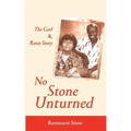 No Stone Unturned: The Carl and Rosie Story