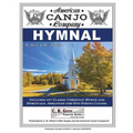 American Canjo Company Hymnal: 107 Classic Christian Hymns Arranged For One-String Canjo