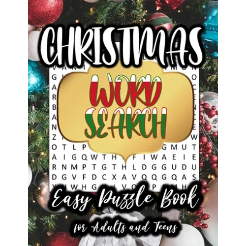 Christmas Word Search; Easy Puzzle Book for Adults and Teens: Large Print - Level: Easy