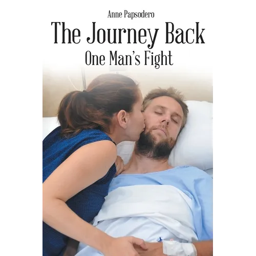 The Journey Back, One Man's Fight