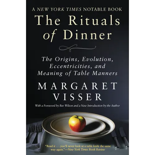 The Rituals of Dinner