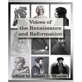 Voices of the Renaissance and Reformation: Primary Source Documents