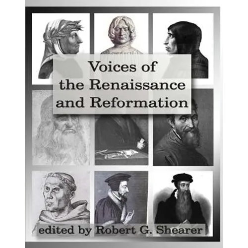 Voices of the Renaissance and Reformation: Primary Source Documents