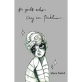 For Girls Who Cry in Public
