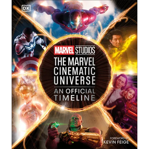 Marvel Studios the Marvel Cinematic Universe an Official Timeline