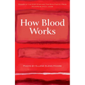 How Blood Works